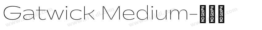 Gatwick Medium字体转换